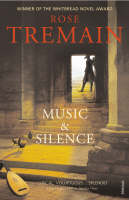 Book Cover for Music and Silence by Rose Tremain