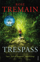 Book Cover for Trespass by Rose Tremain