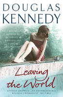 Book Cover for Leaving the World by Douglas Kennedy