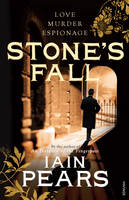 Book Cover for Stone's Fall by Iain Pears