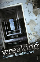 Book Cover for Wreaking by James Scudamore