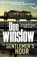 Book Cover for The Gentlemen's Hour by Don Winslow
