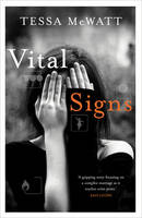 Book Cover for Vital Signs by Tessa McWatt