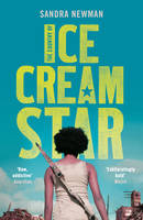 Book Cover for The Country of Ice Cream Star by Sandra Newman