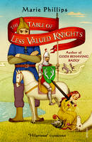 Book Cover for The Table of Less Valued Knights by Marie Phillips