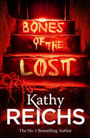 Book Cover for Bones of the Lost (Temperance Brennan 16) by Kathy Reichs