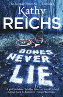 Book Cover for Bones Never Lie by Kathy Reichs