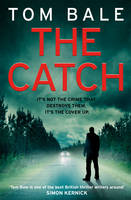 Book Cover for The Catch by Tom Bale