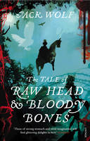 Book Cover for The Tale of Raw Head and Bloody Bones by Jack Wolf