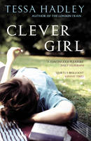 Book Cover for Clever Girl by Tessa Hadley