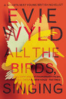 Book Cover for All the Birds, Singing by Evie Wyld