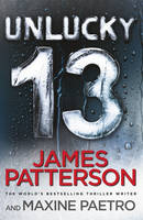 Book Cover for Unlucky 13 (Women's Murder Club 13) by James Patterson