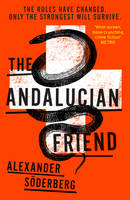 Book Cover for The Andalucian Friend The First Book in the Brinkmann Trilogy by Alexander Soderberg