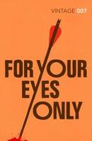 Book Cover for For Your Eyes Only James Bond 007 by Ian Fleming