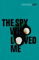 Book Cover for The Spy Who Loved Me James Bond 007 by Ian Fleming