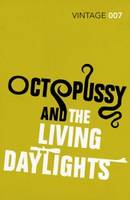Book Cover for Octopussy & The Living Daylights James Bond 007 by Ian Fleming