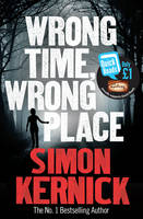 Book Cover for Wrong Time Wrong Place Quick Reads 2013 by Simon Kernick