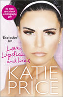 Book Cover for Love, Lipstick and Lies by Katie Price