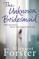 Book Cover for The Unknown Bridesmaid by Margaret Forster