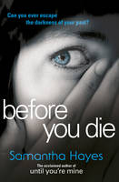 Book Cover for Before You Die by Samantha Hayes