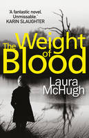 Book Cover for The Weight of Blood by Laura McHugh