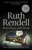 From Doon with Death A Wexford Case - 50th Anniversary Edition