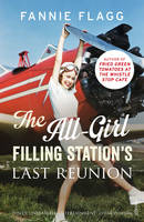 Book Cover for The All-Girl Filling Station's Last Reunion by Fannie Flagg