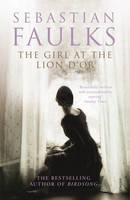 Book Cover for The Girl at the Lion d'Or by Sebastian Faulks