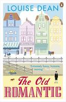 Book Cover for The Old Romantic by Louise Dean