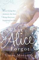 Book Cover for What Alice Forgot by Liane Moriarty