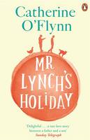 Book Cover for Mr Lynch's Holiday by Catherine O'Flynn