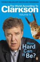 Book Cover for How Hard Can It Be? The World According to Clarkson Volume 4 by Jeremy Clarkson