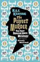 Book Cover for The Perfect Murder: The First Inspector Ghote Mystery by H. R. F. Keating, Alexander McCall Smith