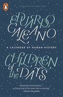 Book Cover for Children of the Days A Calendar of Human History by Eduardo Galeano