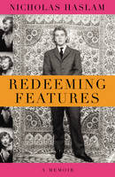 Book Cover for Redeeming Features by Nicky Haslam