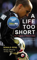 Book Cover for A Life Too Short The Tragedy of Robert Enke by Ronald Reng