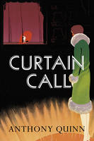 Book Cover for Curtain Call by Anthony Quinn