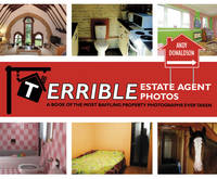 Book Cover for Terrible Estate Agent Photos by Andy Donaldson