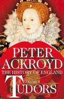 Book Cover for Tudors A History of England by Peter Ackroyd