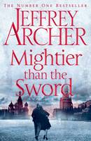 Book Cover for Mightier Than the Sword by Jeffrey Archer