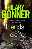 Book Cover for Friends to Die For by Hilary Bonner