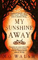 Book Cover for My Sunshine Away by Milton O'Neal Walsh