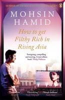 Book Cover for How to Get Filthy Rich in Rising Asia by Mohsin Hamid