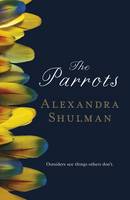 Book Cover for The Parrots by Alexandra Shulman