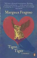 Book Cover for Tiger, Tiger A Memoir by Margaux Fragoso