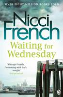 Waiting for Wednesday A Frieda Klein Novel