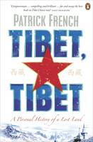 Book Cover for Tibet, Tibet A Personal History of a Lost Land by Patrick French