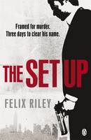 Book Cover for The Set-up by Felix Riley