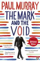Book Cover for The Mark and the Void by Paul Murray