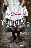 Book Cover for The Colour of Milk by Nell Leyshon